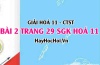 Giải bài 2 trang 29 Hoá 11 SGK Chân trời sáng tạo